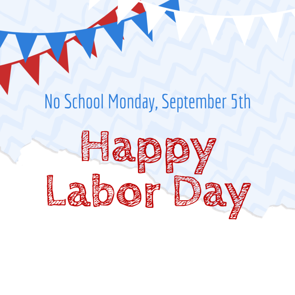 no school monday september 5th happy labor day