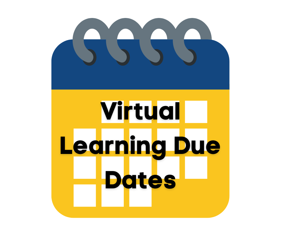 virtual learning due dates
